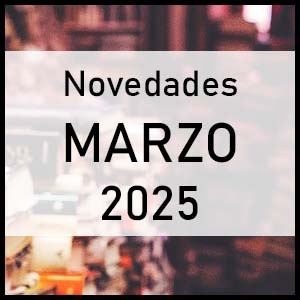 Novedades literarias Marzo 2025