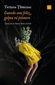 Portada oficial de la novela Cuando seas feliz golpea primero