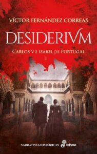 Portada de la novela histórica Desiderium de Víctor Fernández Correas