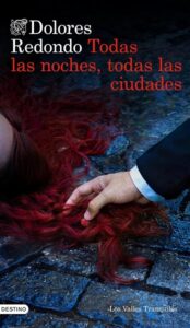 Portada de la novela negra Todas las noches todas las ciudades de Dolores Redondo
